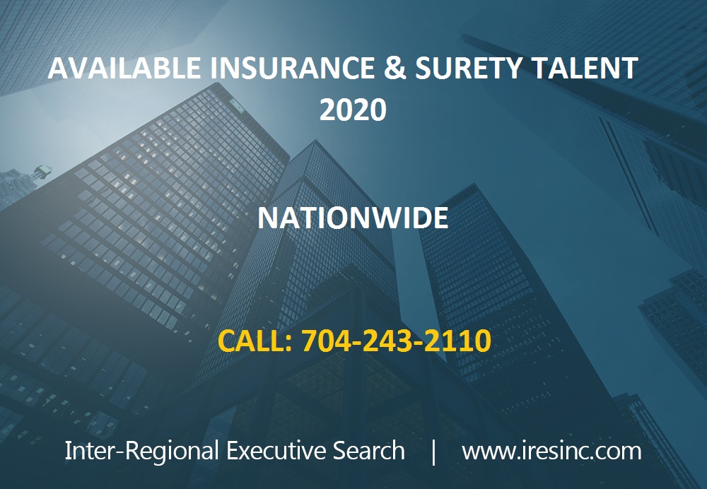 Available Insurance & Surety Talent Nationwide!